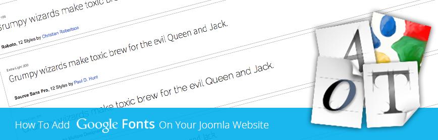 How To Add Google Fonts On Your Joomla Website