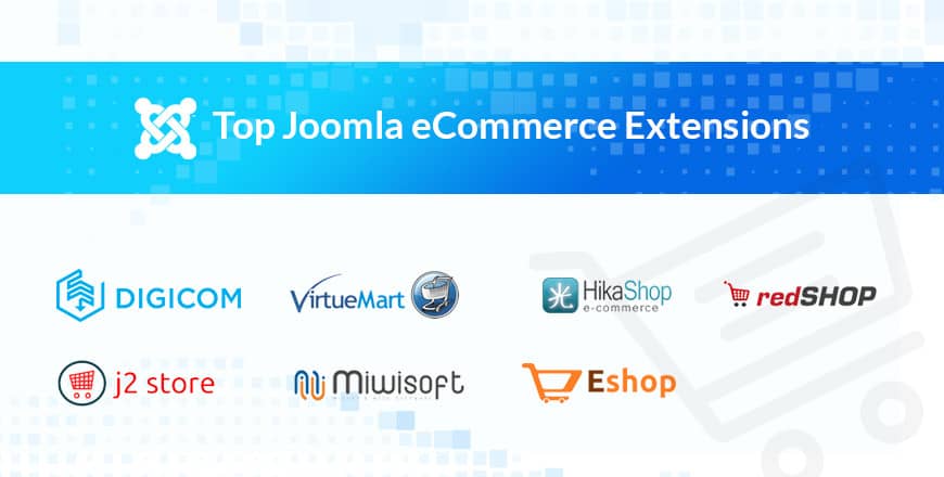 5+ Best Joomla eCommerce Extensions for Your Next Online eShop