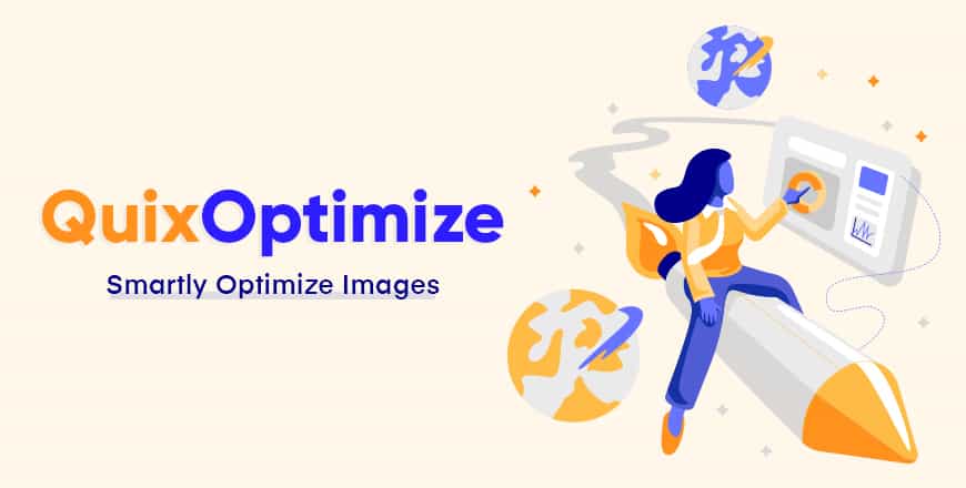 Quix Optimize - Joomla Image Optimization Made Easy