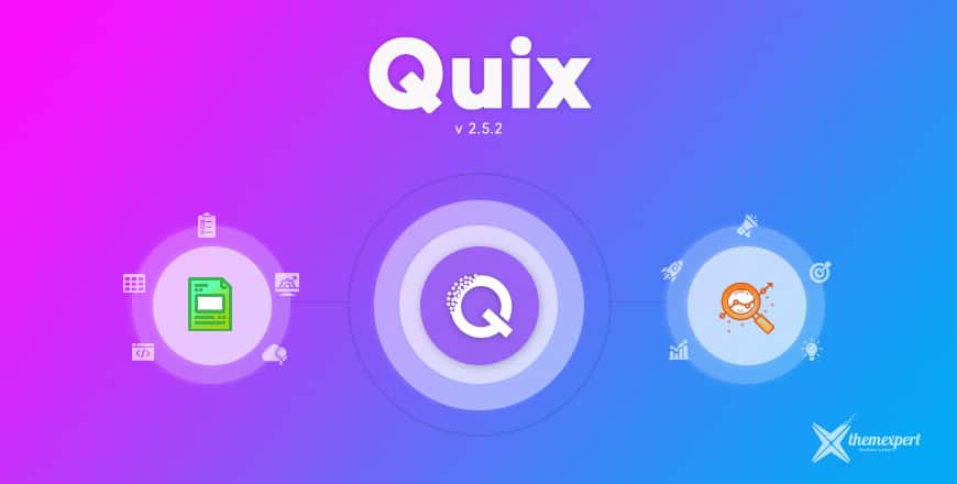 Quix 2.5.2 Is Here! Check the New & Improved Features with Some Bug Fixes.